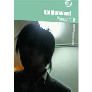 Piercing - Rjú Murakami