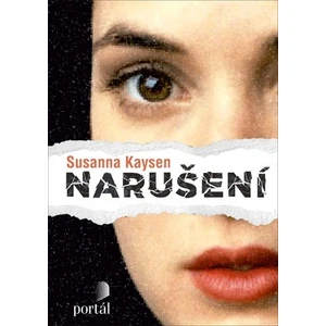 Narušení - Susanna Kaysen