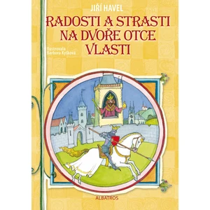 Radosti a strasti na dvoře Otce vlasti [E-kniha]