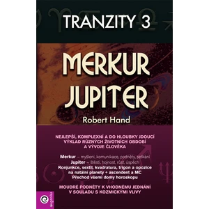 Tranzity 3 - Merkur a Jupiter - Robert Hand