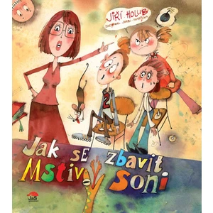 Jak se zbavit Mstivý Soni - Jiří Holub