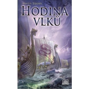 Hodina vlků - Martin Sládek