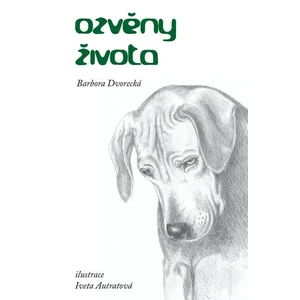 Ozvěny života - Dvorecká Barbora