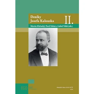 Deníky Josefa Kalouska II. - Martin Klečacký, Luboš Velek, Pavel Fabini