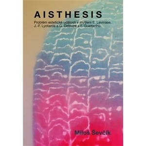 Aisthesis - Miloš Ševčík