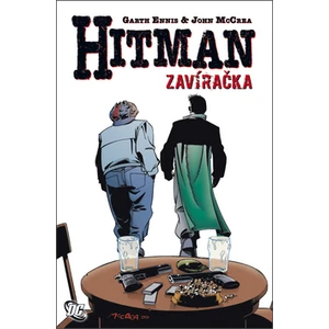 Zavíračka - Garth Ennis, John McCrea