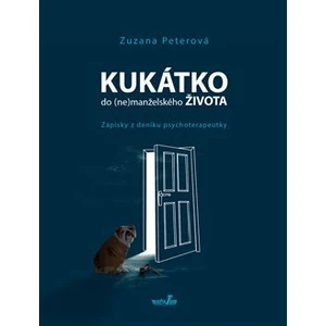 Kukátko do (ne)manželského života - Zuzana Peterová