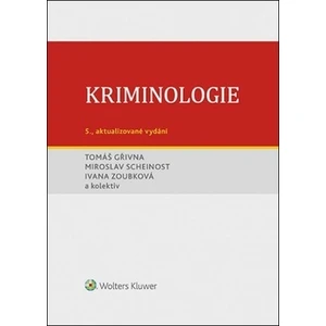 Kriminologie - Tomáš Gřivna