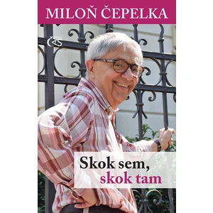 Skok sem, skok tam - Miloň Čepelka