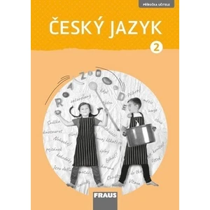 Český jazyk 2 pro ZŠ - příručka učitele - Jaroslava Kosová, Gabriela Babušová