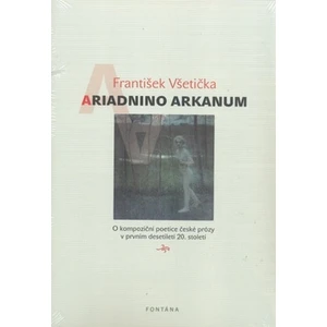 Ariadnino arkanum - František Všetička