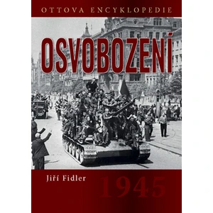 Osvobození 1945 - Jiří Fidler