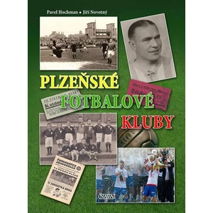 Plzeňské fotbalové kluby - Jiří Datel Novotný, Pavel Hochman