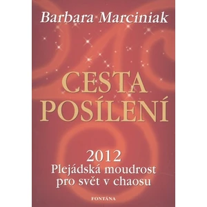 Cesta posílení - Barbara Marciniak