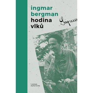 Hodina vlků - Zbyněk Černík, Ingmar Bergman