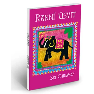 Ranní úsvit - Chinmoy Sri