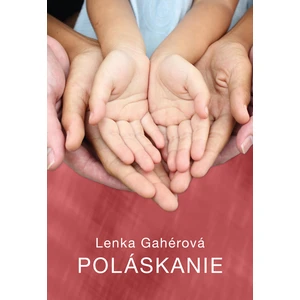 Poláskanie - Lenka Gahérová