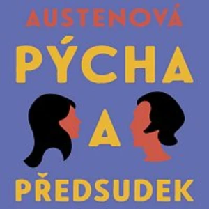 Dana Černá – Austenová:.Pýcha a předsudek