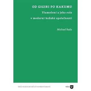 Od Gigiri po Kakumu - mICHAEL rADA