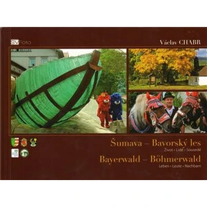 Šumava - Bavorský les - Václav Chabr