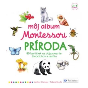 Môj album Montessori Príroda - Charneau Adeline, Rocchi Roberta