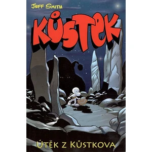 Kůstek Útěk z Kůstkova I.část - Jeff Smith