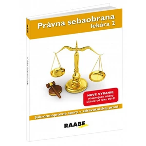 Právna sebaobrana lekára 2 - Eva Braxatorisová