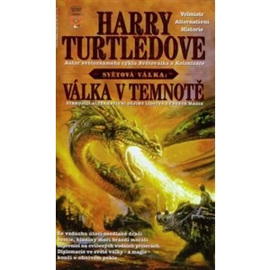 Válka v temnotě - Harry Turtledove