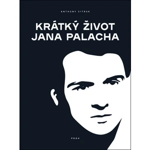 Krátký život Jana Palacha - Anthony Sitruk