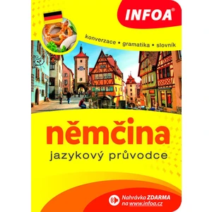 Němčina Jazykový průvodce -- Konverzace Gramatika Slovník