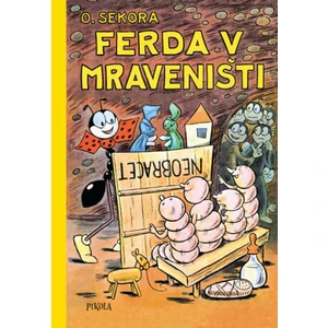 Ferda v mraveništi - Ondřej Sekora