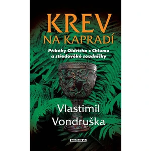 Krev na kapradí - Vlastimil Vondruška