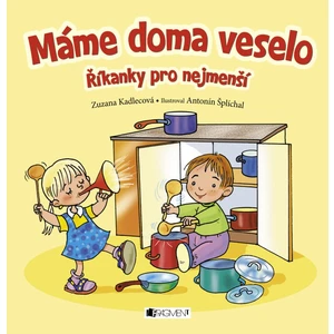 Máme doma veselo - Kadlecová Zuzana