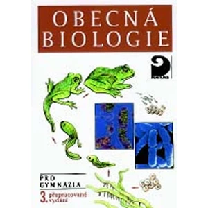 Obecná biologie -- pro gymnázia - Kubišta Václav