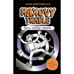 Maxovy trable - škola vzhůru nohama - Russellová Rachel