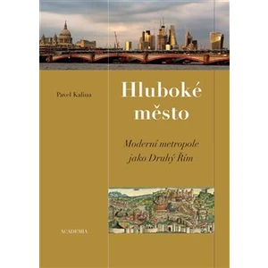 Hluboké město - Pavel Kalina