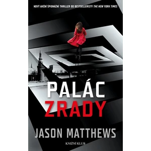 Palác zrady - Jason Matthews