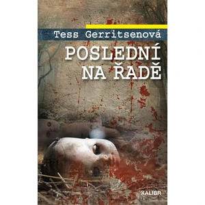 Poslední na řadě - Tess Gerritsen