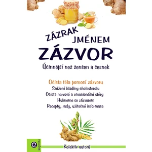 Zázrak jménem zázvor