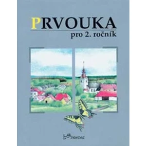 Prvouka pro 2. ročník - Hana Danihelková