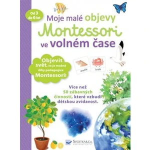 Moje malé objevy Montessori ve volném čase