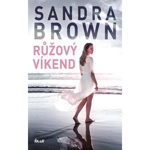 Růžový víkend - Sandra Brown