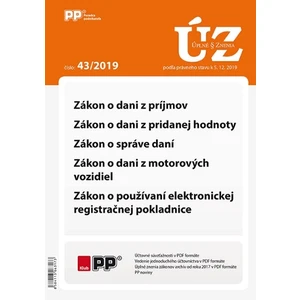 UZZ 43/2019 Zákon o dani z príjmov, DPH, správe daní, daní z motorových vozidiel, o používaní elektr