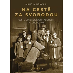 Na cestě za svobodou - Martin Nekola