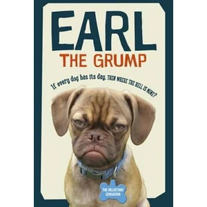 Earl The Grump - Bloomfield Derek, Bloomfield Christie