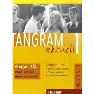 Tangram aktuell 1: Lektion 1-4: Glossar XXL Deutsch-Tschechisch - Rosa-Maria Dallapiazza, Eduard von Jan, Til Schönherr