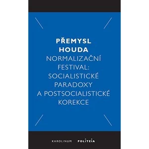 Normalizační festival - Houda Přemysl