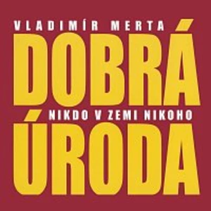 Nikdo v zemi nikoho - Vladimír Merta