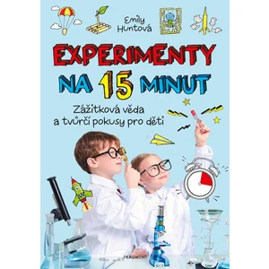 Experimenty na 15 minut - Huntová Emily [E-kniha]