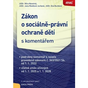 Zákon o sociálně-právní ochraně dětí s komentářem - NOVOTNÁ Věra JUDr., RIEDLOVÁ JURKOVÁ Jana JUDr.